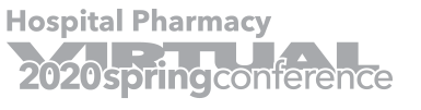2020 Virtual Spring Hospital Pharmacy Conference